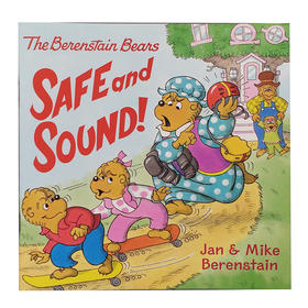 【新人礼】英文原版贝贝熊The Berenstain Bears: Safe and Sound!安全教育