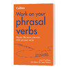 Collins柯林斯英语动词短语练习 英文原版 Work on your Phrasal Verbs 英文版 进口英语原版书籍 商品缩略图0