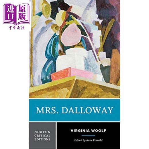 【中商原版】弗吉尼亚 伍尔夫 达洛维夫人 Mrs Dalloway 英文原版  Virginia Woolf Mrs. Dalloway 经典 名著 大师 文学 商品图0