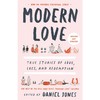 摩登爱情 爱、失去和救赎的真实故事 英文原版 Modern Love, Revised and Updated 同名美剧周边书 损失和救赎 平装 商品缩略图0