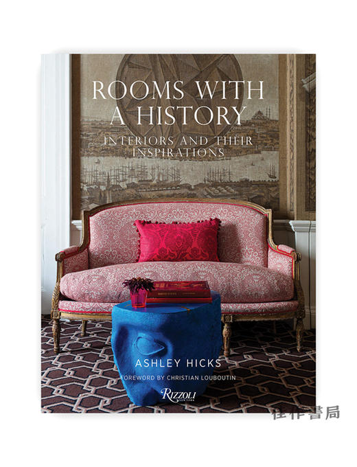 Rooms with a History: Interiors and their Inspirations /历史感的房间：室内设计与灵感启发 商品图0