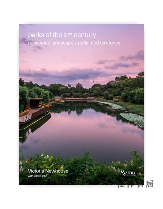  Parks of the 21st Century: Reinvented Landscapes  Reclaimed Territories/21世纪的公园：翻新的景观，改造的土地 商品图0