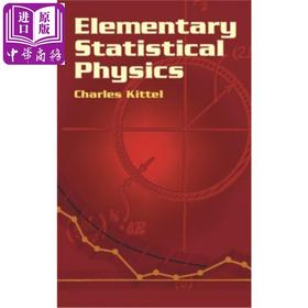 【中商原版】查尔斯 基特尔 基础统计物理 Elementary Statistical Physics 英文原版 Charles Kittel 古根海姆学者荣誉