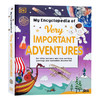 DK冒险百科全书 英文原版 My Encyclopedia of Very Important Adventures 儿童英语启蒙认知科普读物绘本 英文版进口原版书籍 商品缩略图0