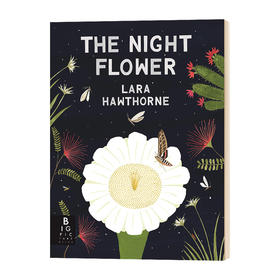 夜花 英文原版 The Night Flower 英文版儿童自然科普绘本 进口原版书籍