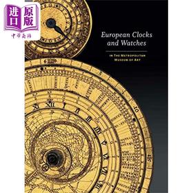 【中商原版】European Clocks and Watches 进口艺术 欧洲钟表：在纽约大都会艺术博物馆 Yale