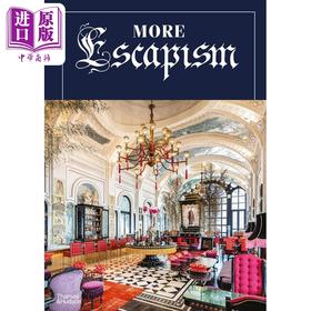 【中商原版】More Escapism: Interiors Buildings And 进口艺术 更多逃避现实：Bill Bensley世界各地酒店 度假村和花园 T&H