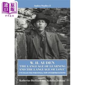 【中商原版】奥尔登 学习的语言和爱的语言 The Language of Learning and Love 英文原版 W H Auden 大师 经典 文学