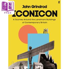 【中商原版】图标 当代英国地标建筑之旅 Iconicon A Journey Around Landmark Buildings Contemporary Britain 英文原版