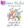 【中商原版】Under the Bed The Bedtime Book 罗森爷爷 睡觉书 英文原版 进口原版 5岁以上 儿童图画书 Michael Rosen 商品缩略图0