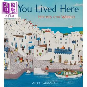 【中商原版】If You Lived Here 如果你住在这里 英文原版 进口原版 3到7岁 世界各类房屋科普  精装 儿童图画书 Giles Laroche