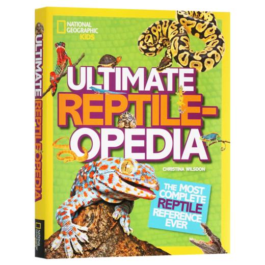 美国国家地理 爬行动物百科儿童版 英文原版 National Geographic Kids Ultimate Reptileopedia 英文版 进口英语书 商品图1