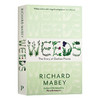 杂草的故事 英文原版 Weeds The Story of Outlaw Plants 英文版进口原版英语书籍 Richard Mabey 商品缩略图0