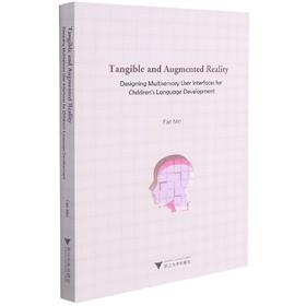 实体与增强现实(儿童语言发展多感知用户界面)(英文版)/范敏|责编:陈丽霞