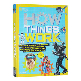 美国国家地理 事物是怎样运作的1 英文原版 National Geographic How Things Work 精装 STEM少儿科普百科 英文版进口原版英语书籍