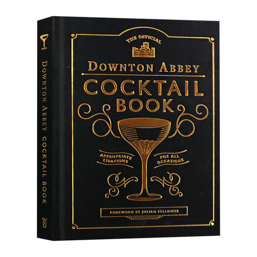 唐顿庄园官方鸡尾酒指南 英文原版 The Official Downton Abbey Cocktail Book 同名英剧唐顿庄园 海克利尔城堡 英文版进口英语书 商品图0