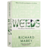 杂草的故事 英文原版 Weeds The Story of Outlaw Plants 英文版进口原版英语书籍 Richard Mabey 商品缩略图3