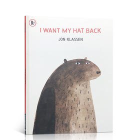 英文原版绘本 I Want My Hat Back 我要把我的帽子找回来 0-3-6岁儿童英语启蒙平装绘本 凯迪克金奖 格林威大奖 Jon Klassen作品