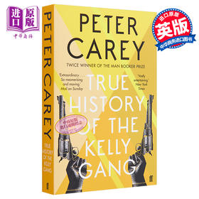 【中商原版】彼得·凯里:凯利帮真史 英文原版True History of the Kelly Gang