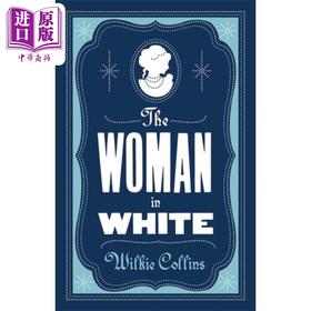 【中商原版】白衣女人 Evergreens系列 The Woman in White 英文原版 威尔基 柯林斯 Wilkie Collins 