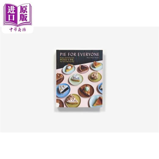 【中商原版】适合每个人的的派 纽约店Petee s Pie的食谱和故事 Pie for Everyone 英文原版 Petra Paredez  食谱 美食  商品图1