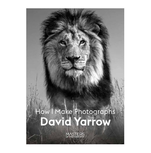 【现货】【摄影大师系列】David Yarrow : How I Make Photographs | 大卫·亚罗：如何摄影 商品图0