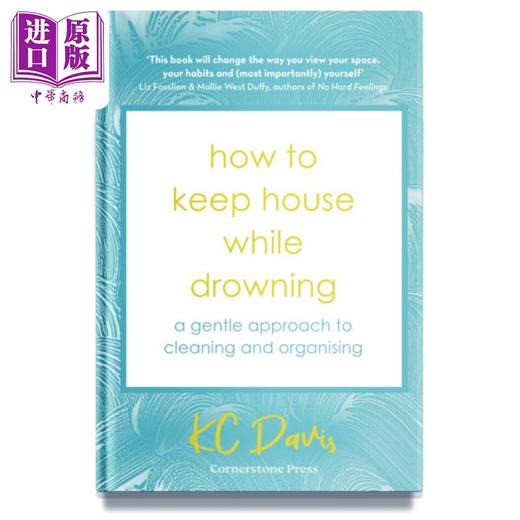 【中商原版】春季大扫除指南 温和的整理方法 How to Keep House While Drowning 英文原版 家务 生活 商品图0