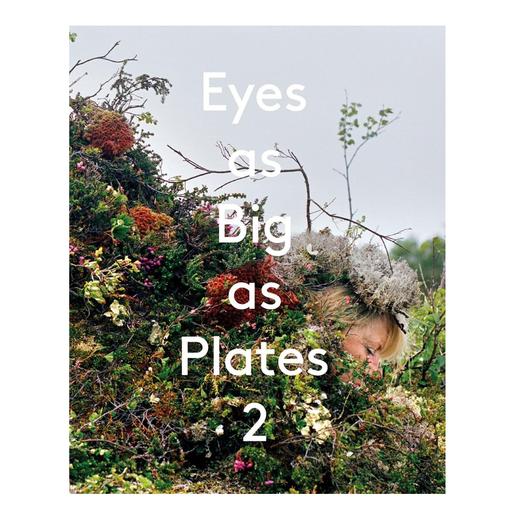 【现货】Eyes as Big as Plates 2 | 像盘子一样大的眼睛 2 摄影集 商品图0