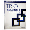 牛津Trio系列学术英语阅读教材3 英文原版 Trio Reading Level 3 Student Book with Online Practice 三重阅读 英文版进口工具书 商品缩略图0