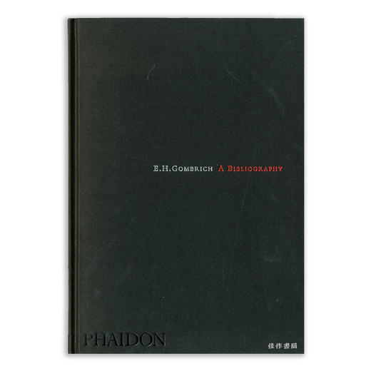 【全新现货】 E H Gombrich：A Bibliography/贡布里希的参考书目 商品图0