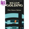 【中商原版】威廉戈尔丁 向下开火 航海三部曲之一  Fire Down Below 英文原版 William Golding 现代 大师 经典 文学 商品缩略图0