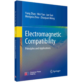 Electromagnetic Compatibility :Principles and Applications/赵阳等