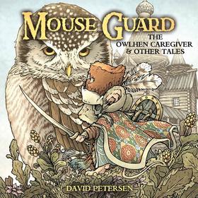 Mouse Guard Owlhen Caregiver