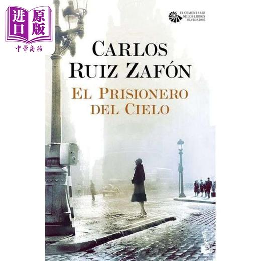 预售 【中商原版】西班牙版 风之影四部曲卷3 天空的囚徒 PRISIONERO DEL CIELO EL Carlos Zafon 西语原版 卡洛斯 萨丰 商品图0