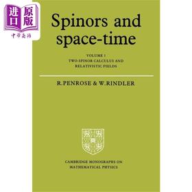 【中商原版】旋量和时空 双旋量微积分和相对论场 卷一 Spinors and Space Time Volume 1 英文原版 Roger Penrose 科学