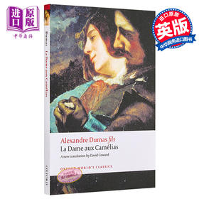 【中商原版】茶花女（牛津世界经典系列）英文原版 La Dame aux Camelias (Oxford Worlds Classics)