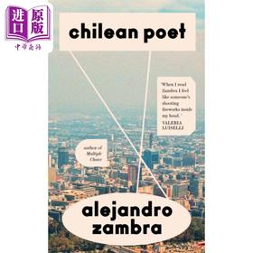 【中商原版】亚历杭德罗 桑布拉 智利诗人 英文原版 Chilean Poet Alejandro Zambra 智利小说家 诗人