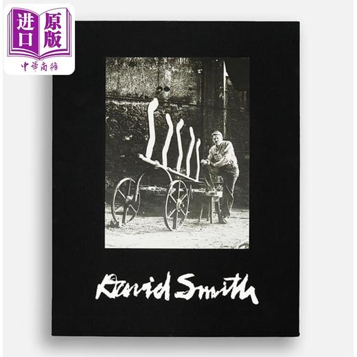 预售 【中商原版】David Smith Sculpture : A Catalogue Raisonne 1932-1965 进口艺术 大卫史密斯的雕塑：目录 1932-1965年 Yale 商品图0