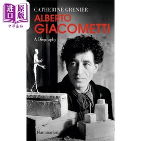 【中商原版】阿尔贝托贾科梅蒂传记 Alberto Giacometti A Biography 英文原版 Catherine Grenier 传记 艺术