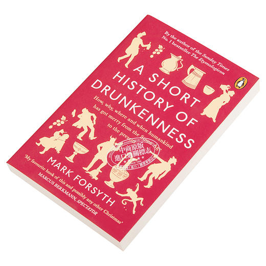 预售 【中商原版】醉酒短史 喝个烂醉，因为我们是人类 英文原版 A Short History of Drunkenness Mark Forsyth 商品图2