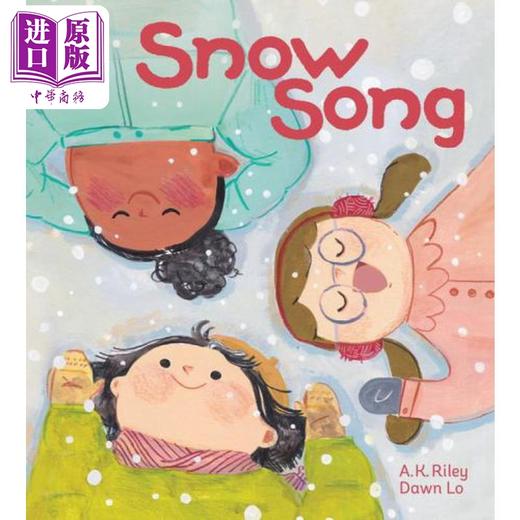 【中商原版】Snow Song 雪之歌 英文原版 进口原版 3岁到7岁 精装 儿童图画故事书 Dawn Lo  商品图0