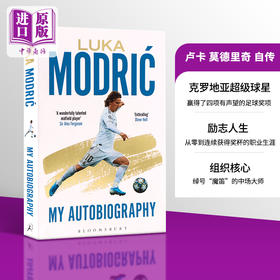 【中商原版】卢卡·莫德里奇：自传（魔笛，西甲皇马） 英文原版 Luka Modric: Official Autobiography Robert Matteoni