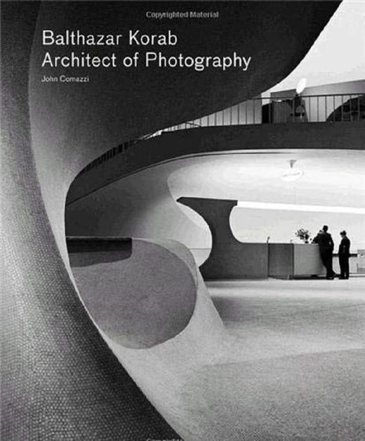 Balthazar Korab: Architect of Photography/巴尔萨扎·科拉布：摄影建筑师 商品图0