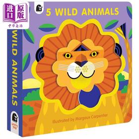 【中商原版】5 Wild Animals 五个野生动物 英文原版 进口原版 1岁到4岁 儿童互动式纸板书 Margaux Carpentier