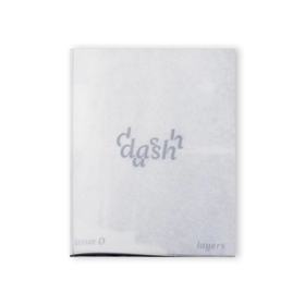 《dash》破折 试刊号：逐层 字体文化视觉志