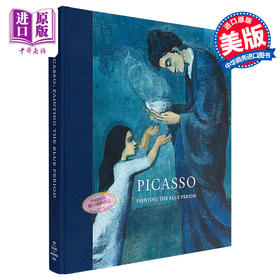 预售 【中商原版】Picasso: Painting the Blue Period 进口艺术 毕加索：绘画蓝色时期