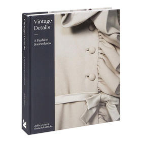 复古细节 时尚资料大全 英文原版 Vintage Details A Fashion Sourcebook 复古时尚女装设计画册 英文版进口原版英语书籍