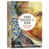 梵高的耳朵 一个真实的故事 英文原版书 Van Gogh's Ear The True Story BBC制作同名纪录片 英文版进口英语艺术类书籍 商品缩略图1
