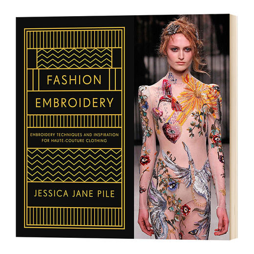 时尚刺绣 高JI时装的刺绣技巧与灵感 英文原版 Fashion Embroidery 时尚服装设计画册 进口艺术 英文版进口英语书籍 商品图0