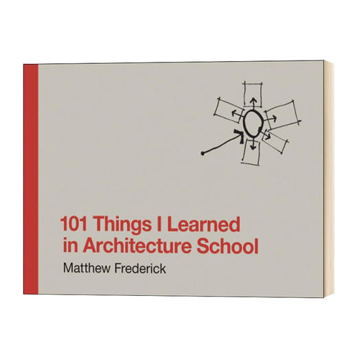 我在建筑学院学到的101件事 英文原版 101 Things I Learned in Architecture School Matthew Frederick 设计教学 英文版进口书 商品图0